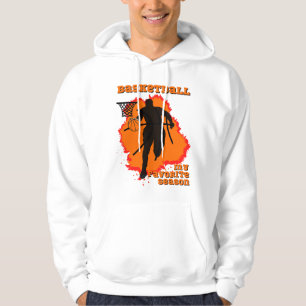 Basketball is mijn favoriete seizoen hoodie