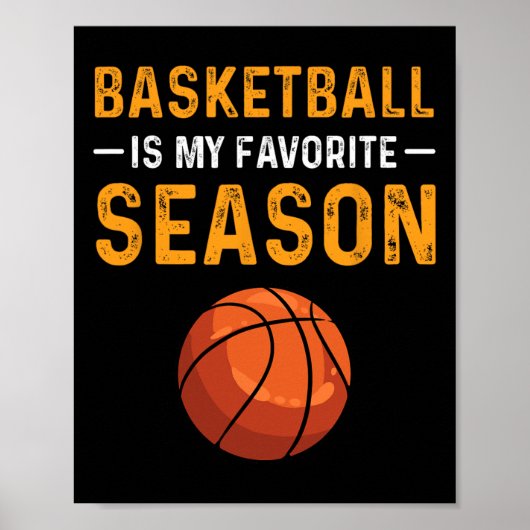 Basketball is mijn favoriete seizoen poster (Voorkant)