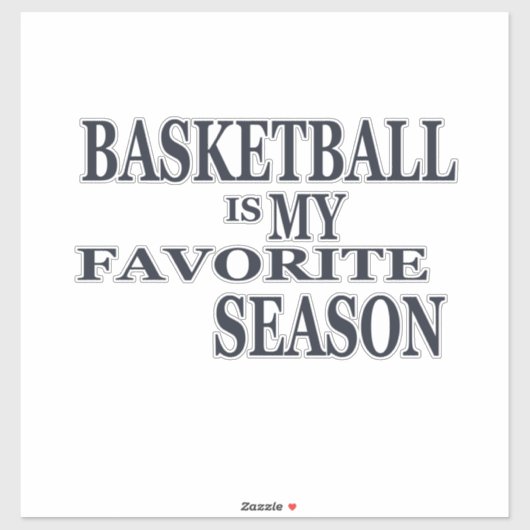 Basketball is mijn favoriete seizoen sticker (Vel)