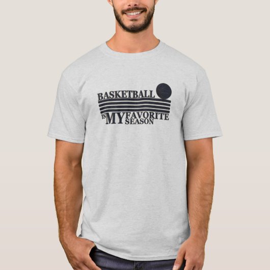 Basketball is mijn favoriete seizoen t-shirt (Voorkant)
