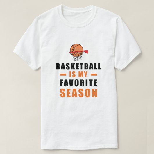 Basketball is mijn favoriete seizoen t-shirt (Design voorkant)