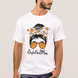Basketball Mam Messy Bun Funny Mama Basketball Mot T-shirt