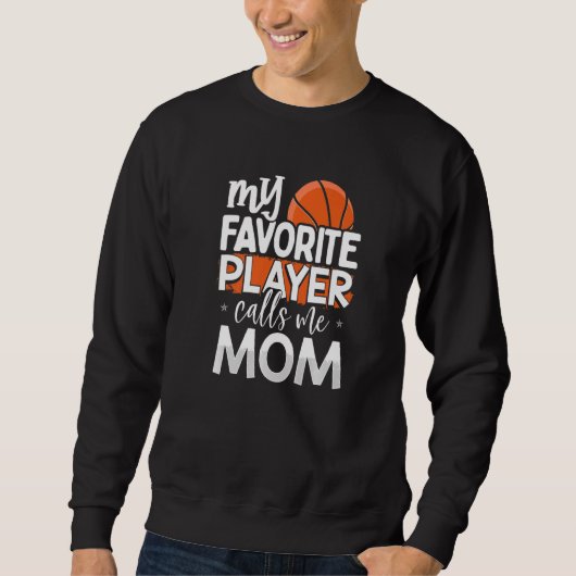 Basketball Mijn favoriete speler noemt me mama Trui (Voorkant)