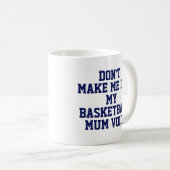 Basketball mum Gift Mok | Funny Quote Slogan Coach (Voorkant rechts)
