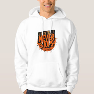 Basketball Never Stop Tee Hoodie