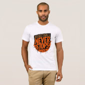 Basketball Never Stop Tee T-shirt (Voorkant volledig)