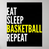 Basketball Player Fun Gift - Eat Sleep Basketball Poster (Voorkant)