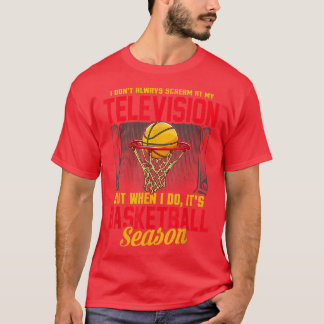 Basketball Seizoenscitaat voor Basketball Fans T-shirt