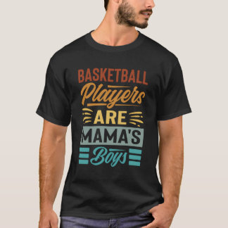 Basketballers zijn mama's jongens - grappige moede t-shirt