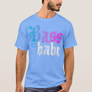 Bass Babe - Rave EDM Music Festival Womens Outfit T-shirt