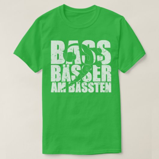 BASS BAESSER AM BAESSTEN grappig bassist cadeau 2 T-shirt (Design voorkant)