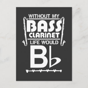 Bass Clarinet Gift - Funny Musician Music Gezegde Briefkaart