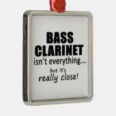 Bass Clarinet is niet alles Metalen Ornament (Rechts)
