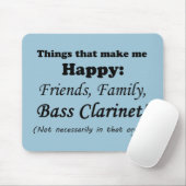 Bass Clarinet maakt me gelukkig Muismat (Met muis)