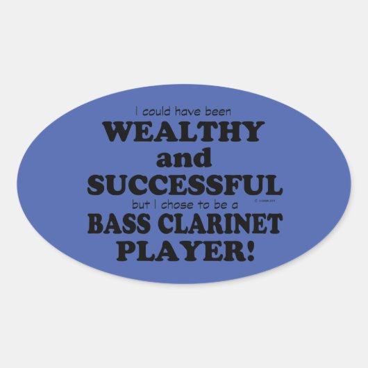 Bass Clarinet Wealthy & Succesvolle Oval Sticker (Voorkant)