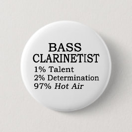Bass Clarinetist Hot Air Ronde Button 5,7 Cm