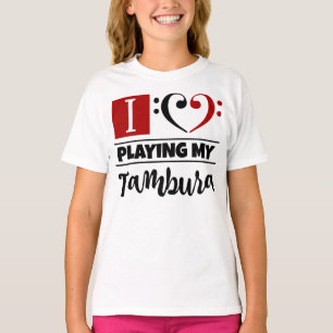 Bass Clef Heart I love play my Tambura T-shirt