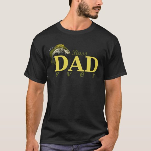Bass Dad Ever Best Pa Pun T-shirt (Voorkant)