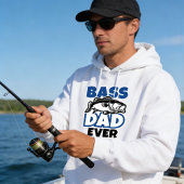Bass Dad Ever Hoodie
