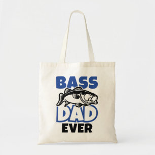 Bass Dad Ever Tote Bag
