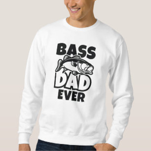Bass Dad Ever Trui