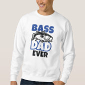 Bass Dad Ever Trui (Voorkant)