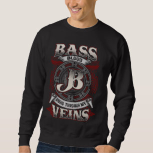 Bass familienaam, loopt door mijn aderen trui