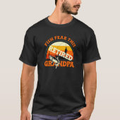 Bass Fisherman Fish Fear This Retired Grandpa  Fis T-shirt (Voorkant)
