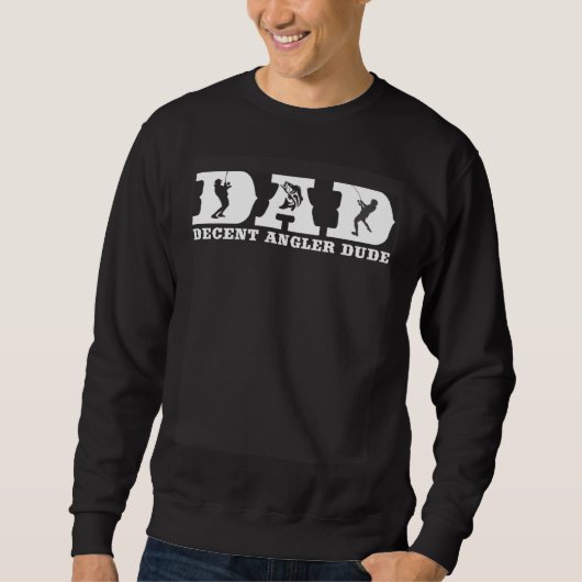 Bass Fishing DAD Decent Angler Dude Cool Fathers D Trui (Voorkant)