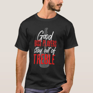 Bass Guitar But Women and Man Bass Player T-shirt