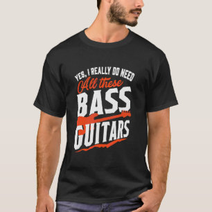 Bass Guitar But Women and Man Bass Player T-shirt