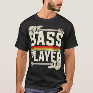 Bass Guitar Player Bass Guitar T-shirt