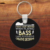 Bass Guitar Spontaneous Creative decisions Sleutelhanger (Voorkant)