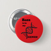 Bass is in mijn genen ronde button 5,7 cm (Voorkant /achterkant)