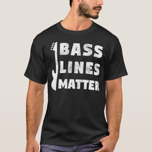 Bass Lines Matter Funny Bassist Gitaar Speler EDM T-shirt (Voorkant)
