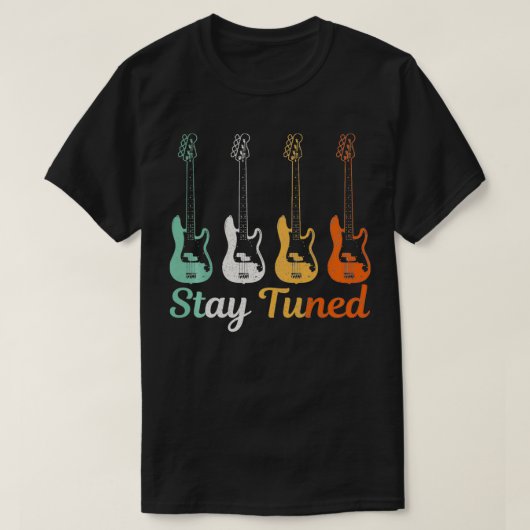 Bass Player Gift Blijf op de hoogte van Funny Bass T-shirt (Design voorkant)