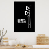 Bass Player In Charge of the Groove Poster (Keuken)