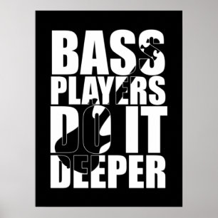 Bass players doen het dieper poster