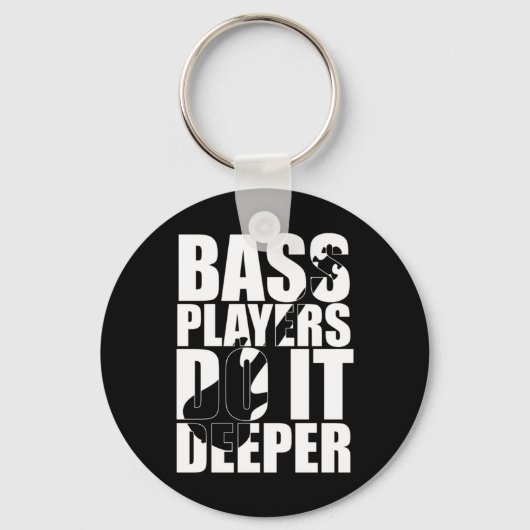 Bass players doen het dieper sleutelhanger (Voorkant)
