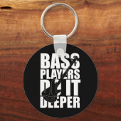 Bass players doen het dieper sleutelhanger (Voorkant)
