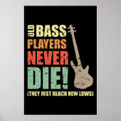 Bass players sterven nooit poster (Voorkant)
