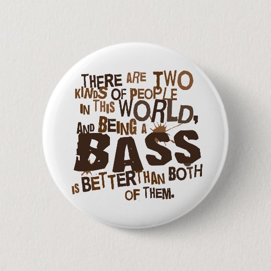 Bass Singer (Funny) Gift Ronde Button 5,7 Cm (Voorkant)