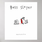Bass Slayer Poster (Voorkant)