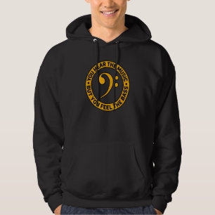 Bass speler Je hoort de muziek maar je voelt de ba Hoodie