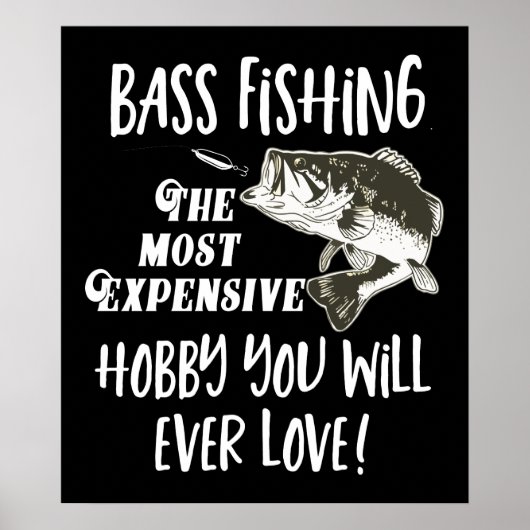 Bass Vist Citaat Funny dure Hobby Sports Poster (Voorkant)