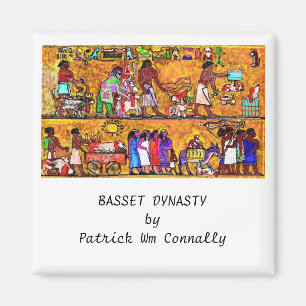 BASSET DYNASTY door Patrick Wm Connally Magneet