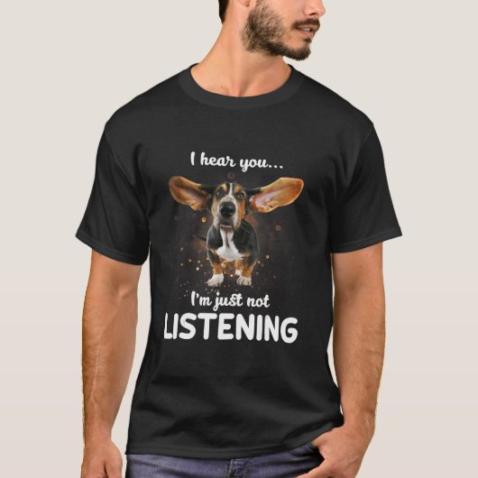 basset hond ik hoor dat je niet luistert t-shirt (Voorkant)