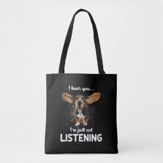 basset hond ik hoor dat je niet luistert tote bag