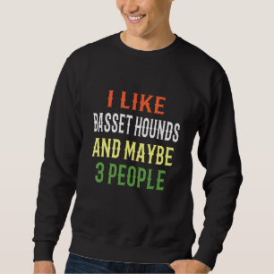 Basset Hound Dog ik hou van Basset Hounds en missc Trui