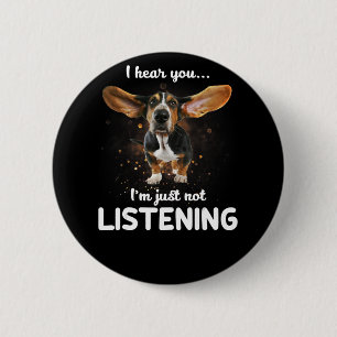 basset hound ik hoor dat je niet luistert ronde button 5,7 cm